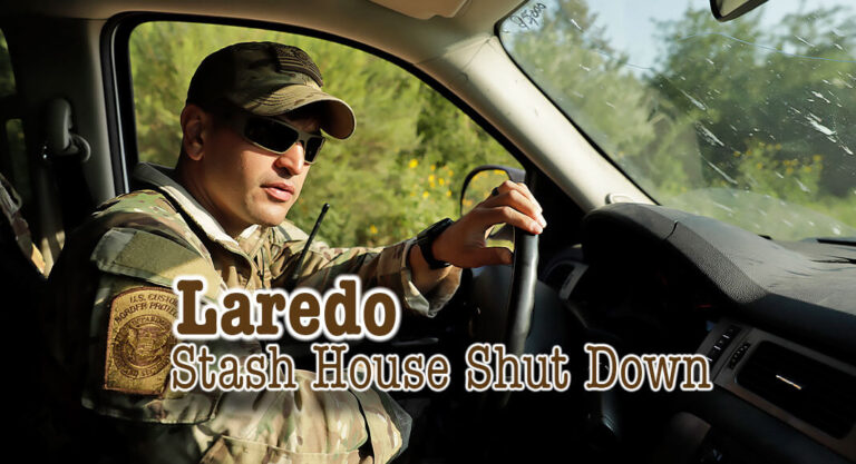 Laredo Agents Dismantle Stash House 