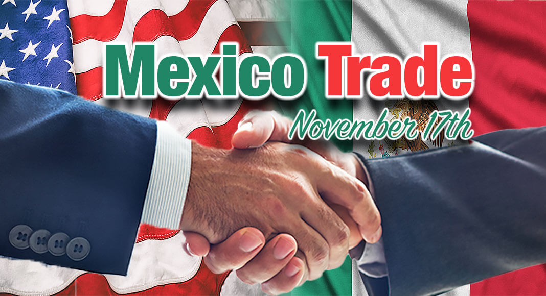 Crecimiento y Comercio con México, 17 de noviembre