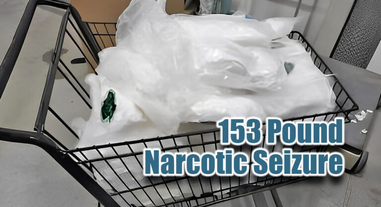 El Paso CBP Officers Seize 153 Pounds of Hard Narcotics 