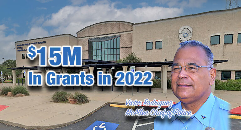 McAllen PD Received Close to $15M In Grant Funding In 2022
