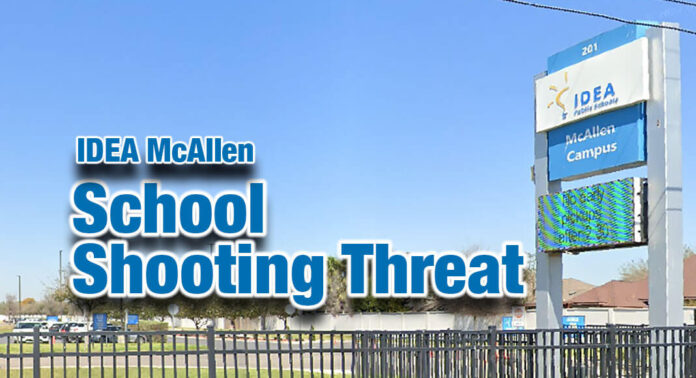 IDEA McAllen School Shooting Threat Texas Border Business