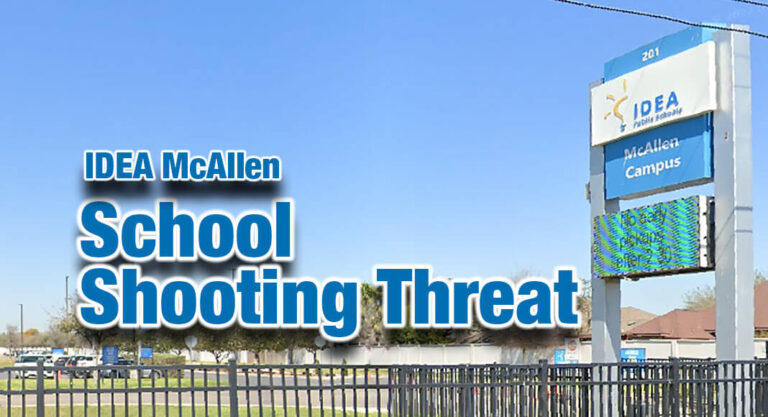 IDEA McAllen School Shooting Threat 