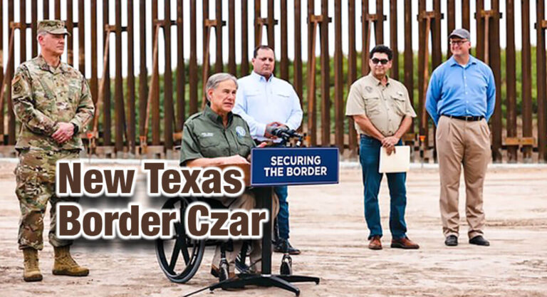 Governor Abbott Announces New Texas Border Czar