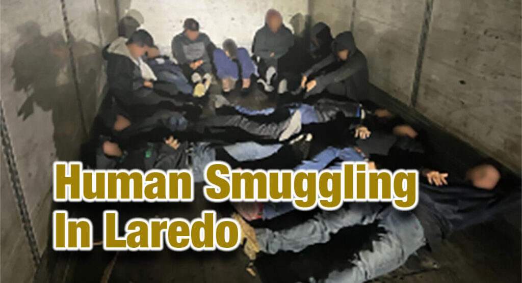 Human Smuggling Attempt in Laredo Sector - Texas Border Business