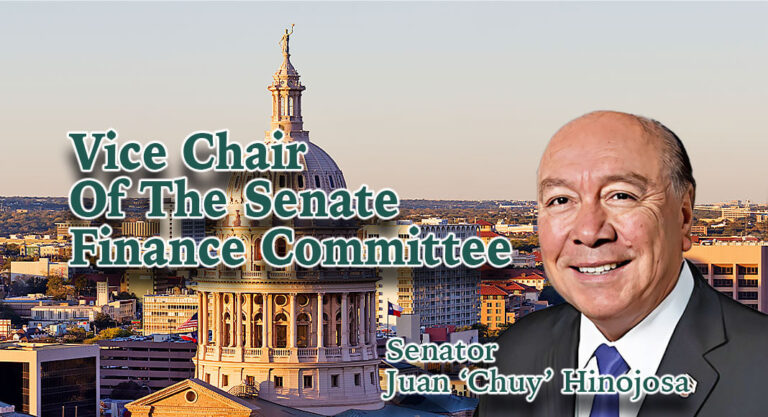 Sen. Hinojosa to Serve as Vice Chair of Senate Finance Committee