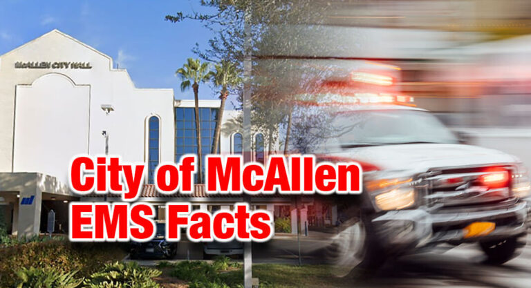 City of McAllen Emergency Medical Services: The Facts  