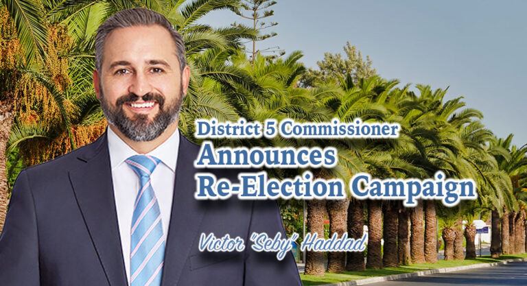 Commissioner Victor “Seby” Haddad Announces 2023 Re-Election Campaign