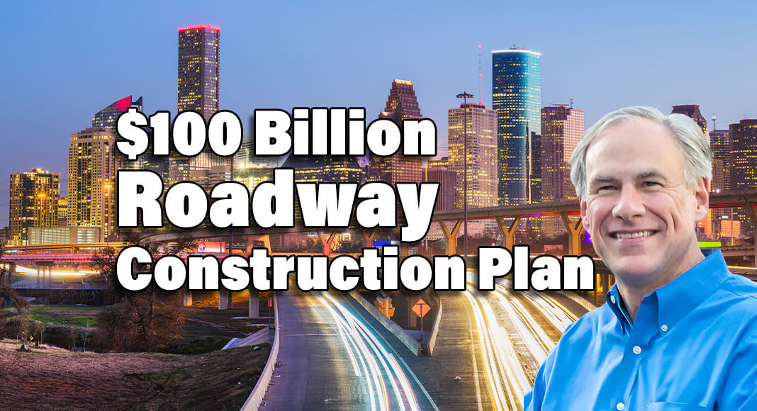 Governor Greg Abbott today announced a record 10-year, $100 billion statewide roadway construction plan with the Texas Department of Transportation (TxDOT) that will increase the number of transportation projects to improve congestion, maintain roadways, and increase safety across Texas. Image for illustration purposes