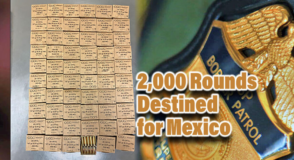 CBP Officers Seize over 2K Rounds of Ammo Destined for Mexico - Texas ...