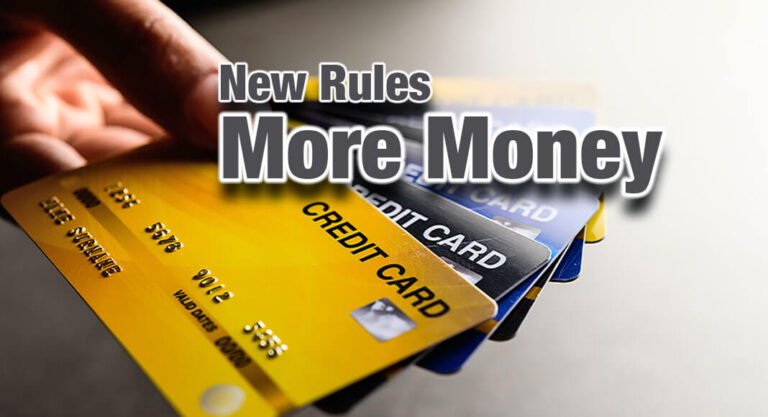 New Rules Will Cause Consumers to Pay More in Credit Card Bills