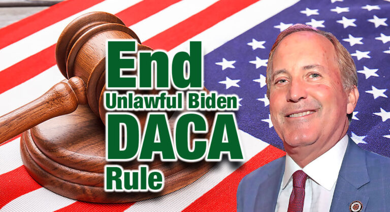 <strong>Paxton Files Motion to End Unlawful Biden DACA Rule</strong>