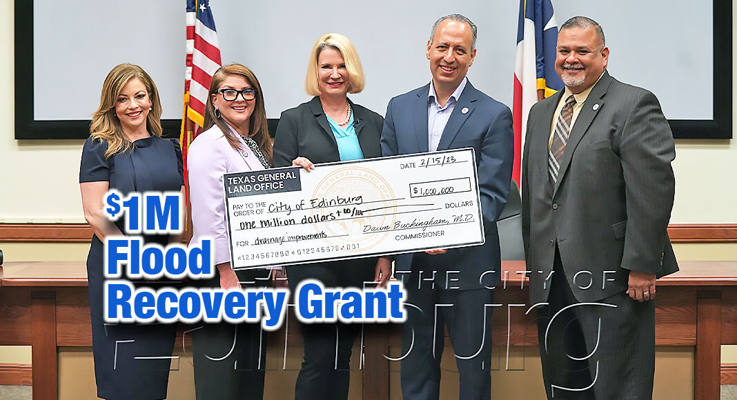 The City of Edinburg is pleased to announce that it has been awarded a $1 million grant from the Texas General Land Office (GLO) to help the City further recover from the 2018 South Texas floods. Image courtesy of the City of Edinburg