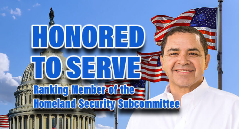 Rep. Cuellar Named Ranking Member Subcommittee on Homeland Security