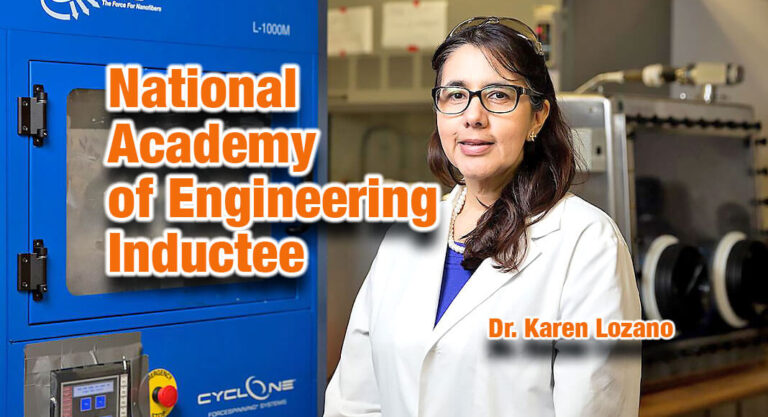 Dr. Karen Lozano 1st UTRGV Inductee to National Academy of Engineering 
