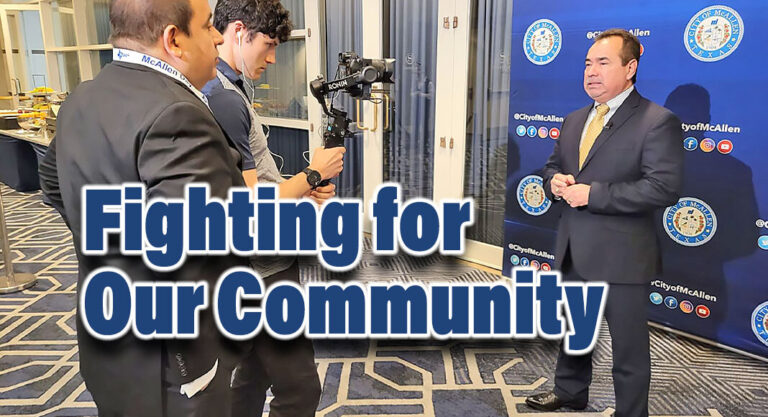 City of McAllen, Partners Lead Advocacy Efforts in Austin 