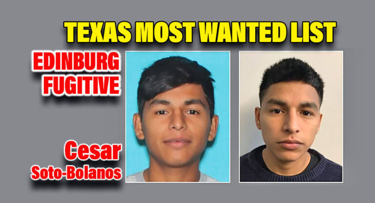 Fugitive from Edinburg Added to Texas Most Wanted List