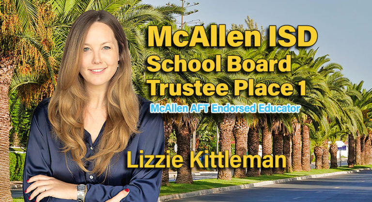 Lizzie Kittleman Launches Candidacy for McAllen ISD School Board Trustee Place 1