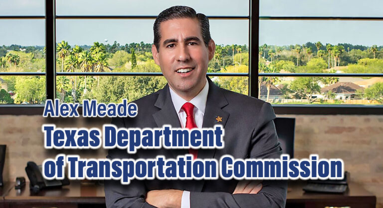 Texas Regional Bank’s Alex Meade Appointed to Texas Transportation Commission by Governor Greg Abbott 