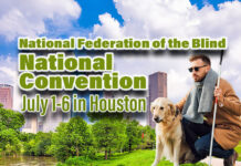 National Federation of the Blind National Convention in Houston, July 1-6