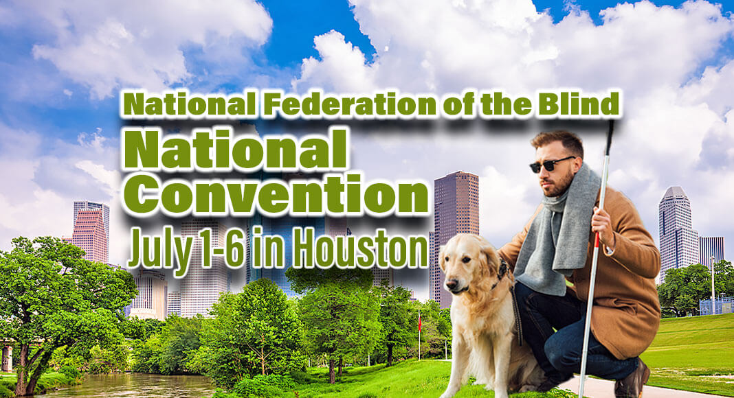 The National Federation of the Blind of Texas, an affiliate of the transformative membership organization of blind Americans, is pleased to welcome the annual National Federation of the Blind National Convention. Image for illustration purposes