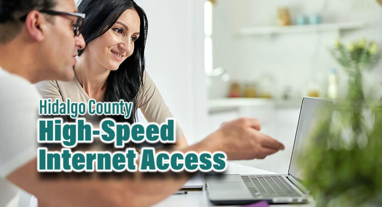 Hidalgo County Seeks Public Feedback on High-Speed Internet Access