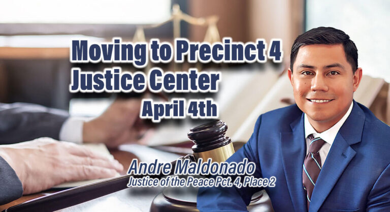 Justice of the Peace Pct. 4, Place 2 Moves to New Justice Center, April 4th