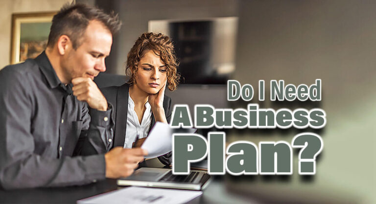 Q: Does Every Business Need a Business Plan? 