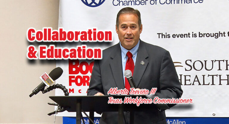 Texas Workforce Commissioner Treviño Speaks at McAllen Chamber of Commerce