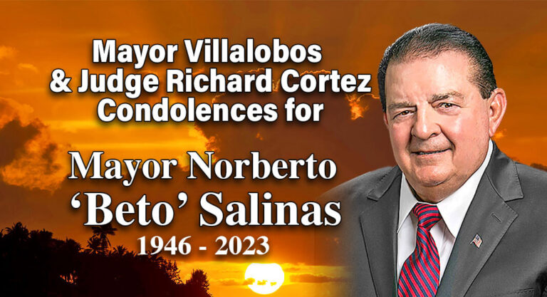 Mayor Villalobos & Judge Cortez Offer Condolences on the Death of Former Mission Mayor “Beto” Salinas