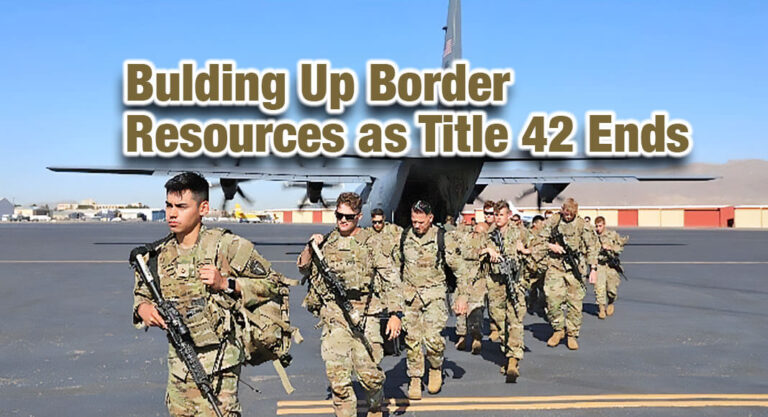 Operation Lone Star Surges Border Resources as Title 42 Ends