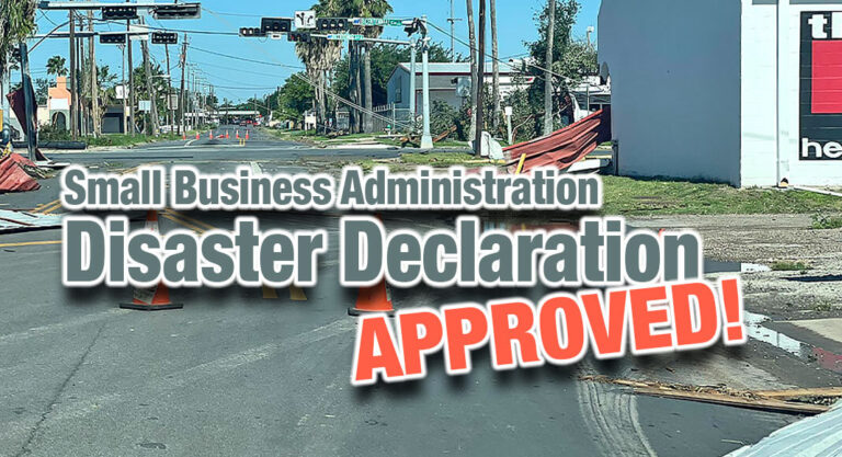 Small Business Administration Assistance For South Texas Storms APPROVED