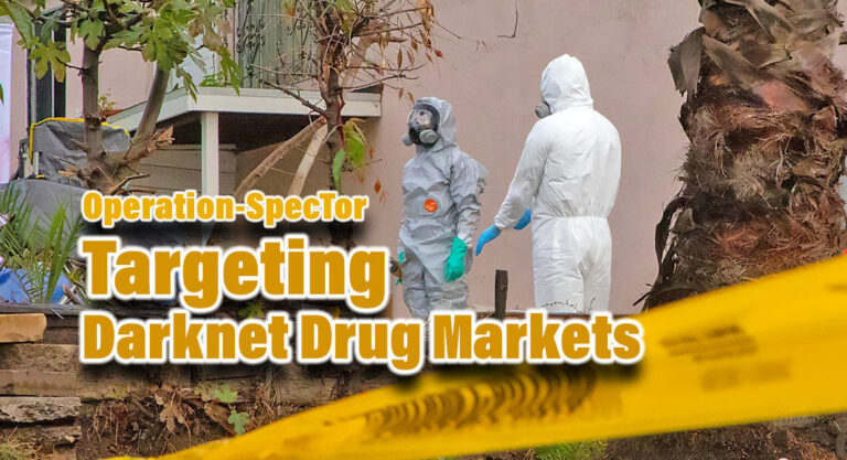 Sweep Targets Darknet Drug Markets