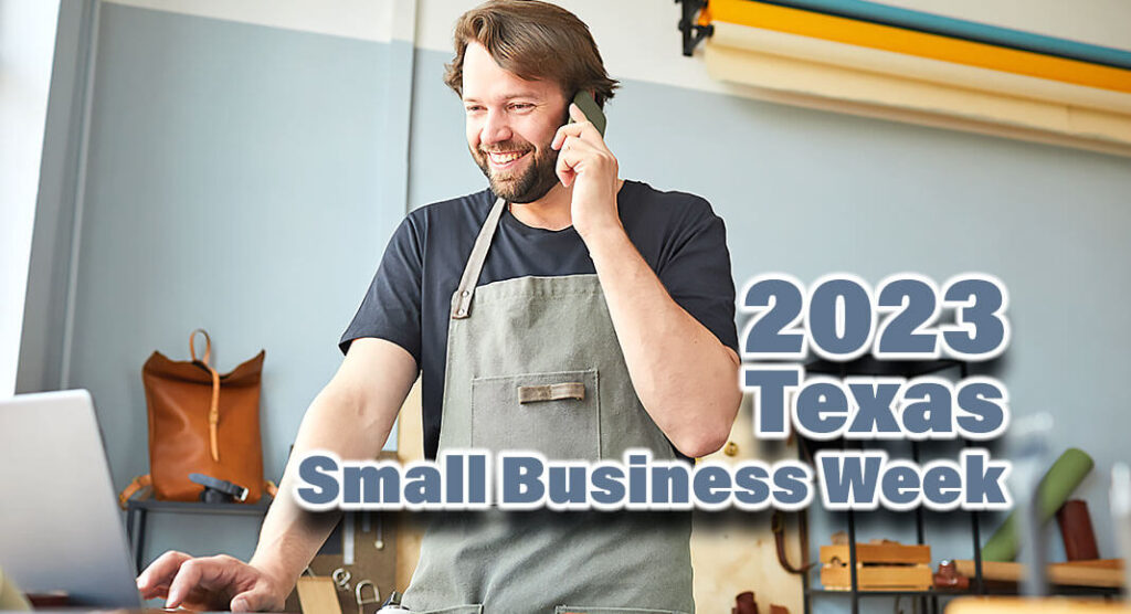 Governor Greg Abbott today encouraged Texans across the state to recognize 2023 Small Business Week in Texas and celebrate the essential role Texas’ 3.1 million small businesses play in our state’s innovative, thriving economy. Image for illustration purposes