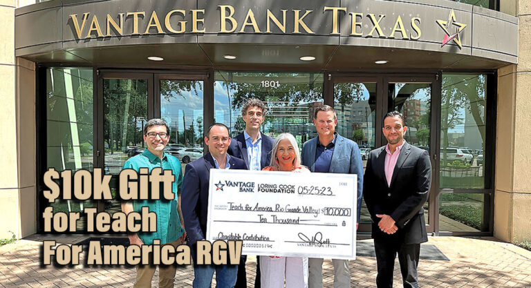 Vantage Bank & Loring Cook Foundation $10k Gift for Teach For America RGV