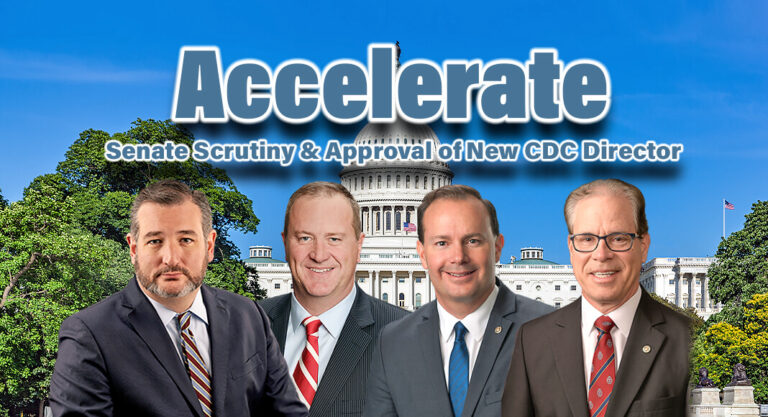 Accelerate Senate Scrutiny & Approval of New CDC Director