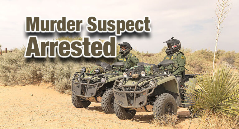 BP Arrests Mexican National Wanted for Murder