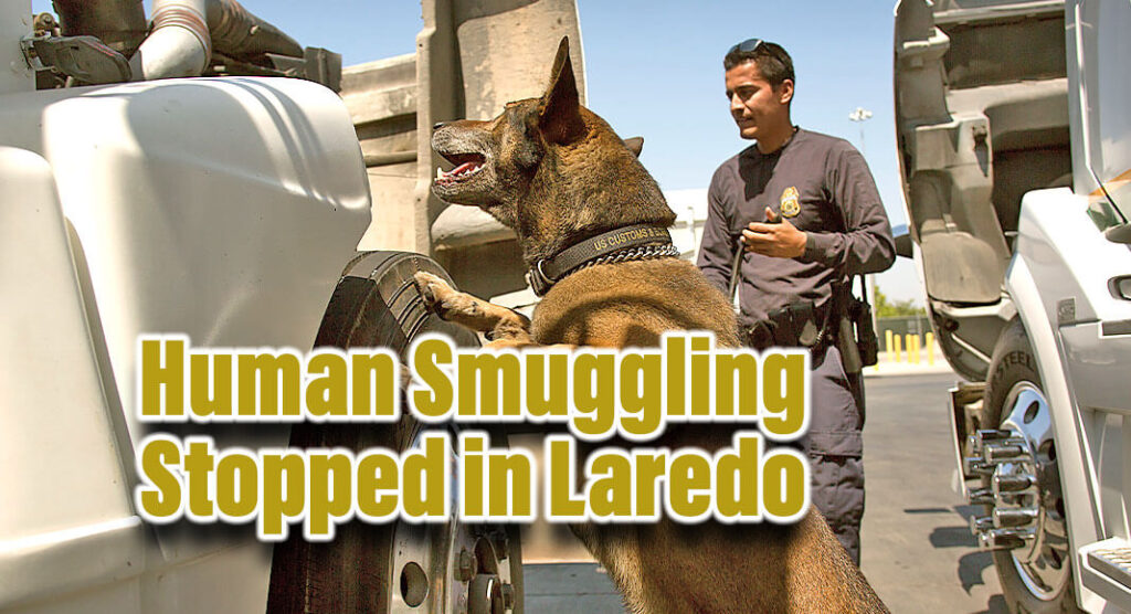 Laredo Agents Halt Two Human Smuggling Attempts At I-35 Checkpoint ...