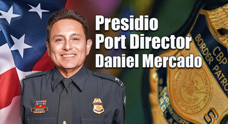 Daniel Mercado Named New Presidio Port Director