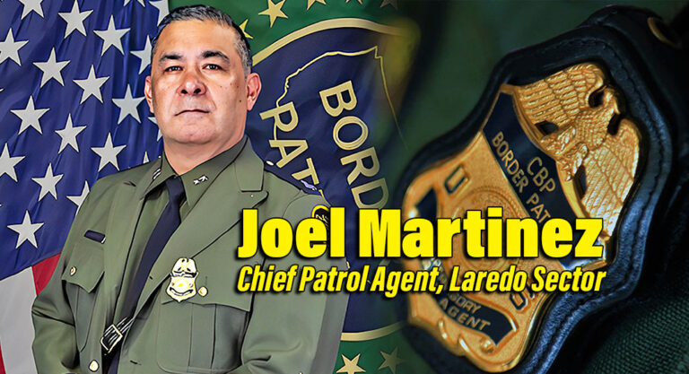 Joel Martinez selected as Laredo Chief Patrol Agent