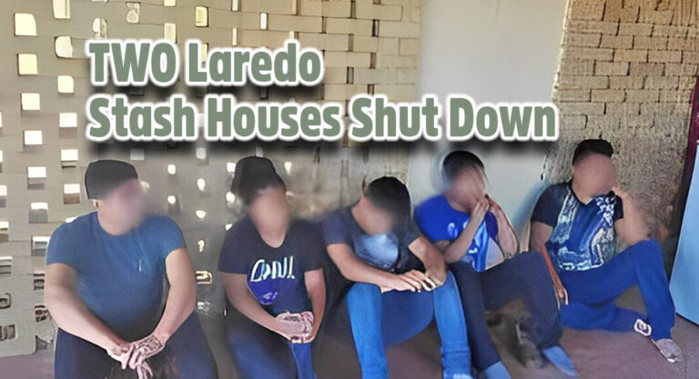 Two Stash Houses Shut Down in Laredo Sector 