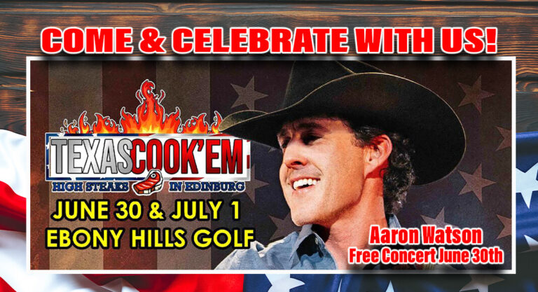 Texas Cook’Em June 30th & July 1st in Edinburg