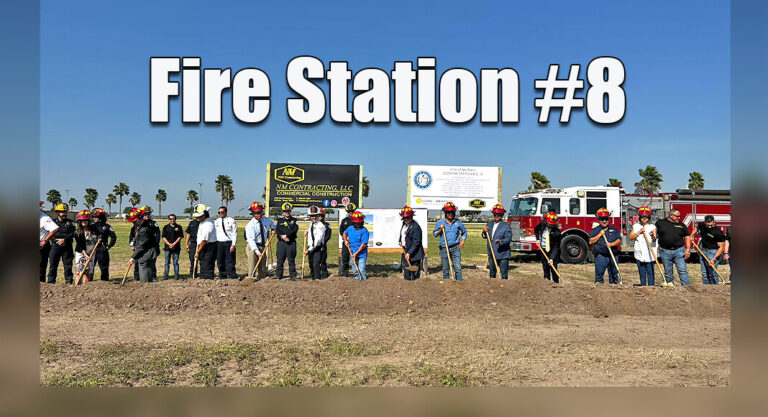 McAllen Fire Station #8 Groundbreaking