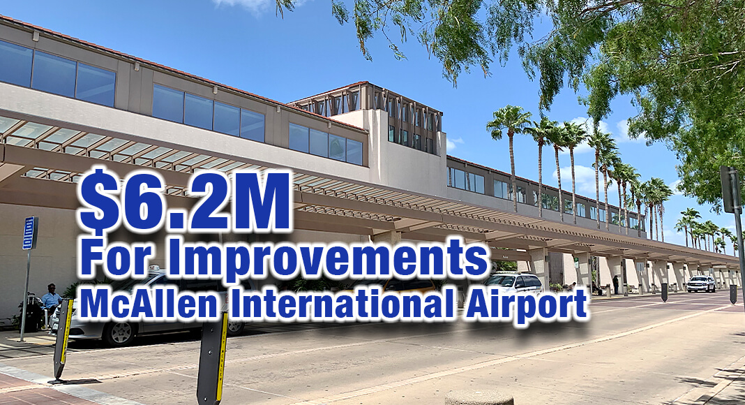 McAllen International Airport Awarded 6.2M in FAA Program Funds