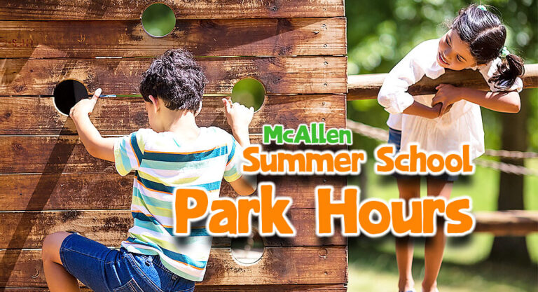 McAllen City School Park Hours Adjusted
