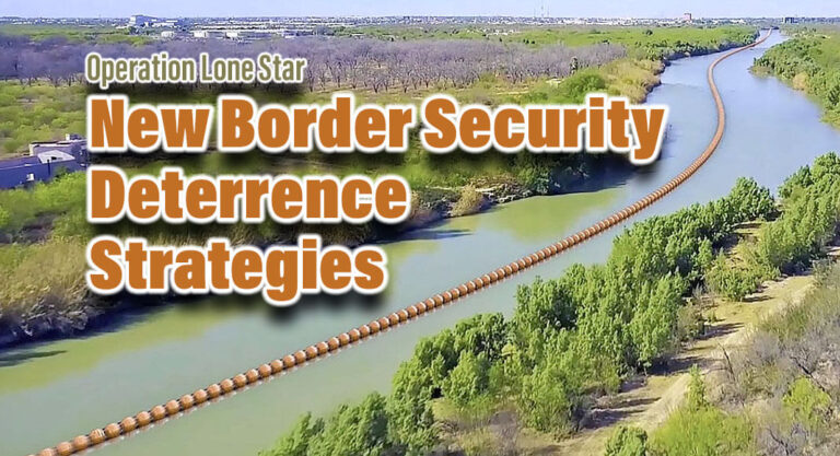 Deploying New Border Security Deterrence Strategies