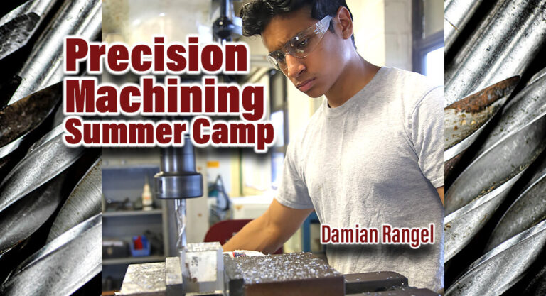 Area High School Students Precision Machining Summer Camp