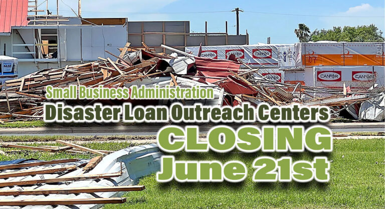 McAllen & Palmview SBA Disaster Loan Outreach Centers Closing June 21st 