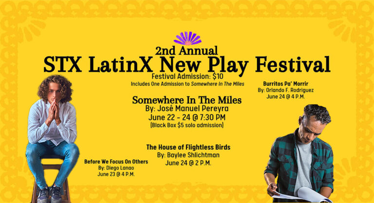2nd Annual South Texas LatinX New Play Festival, June 22nd-24th