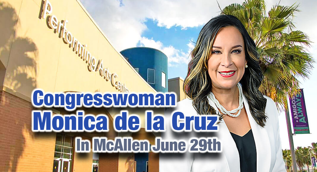  The McAllen Chamber of Commerce is set to host a luncheon for newly elected Congresswoman Monica De La Cruz from 11:30 a.m. to 1:30 p.m. June 29, 2023, at the McAllen Performing Arts Center.  Image Sources: U.S. House of Representatives, Public domain, via Wikimedia Commons, and McAllen Performing Arts Facebook