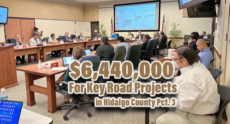 $6,440,000 for Key Road Projects in Hidalgo County Pct. 3